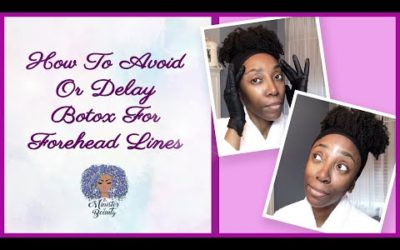 How To Avoid or Delay Botox For Forehead Lines | Esthetician Tips
